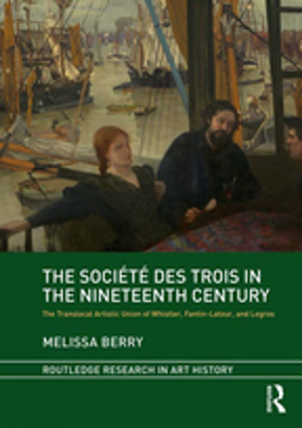 Big bigCover of The Société des Trois in the Nineteenth Century