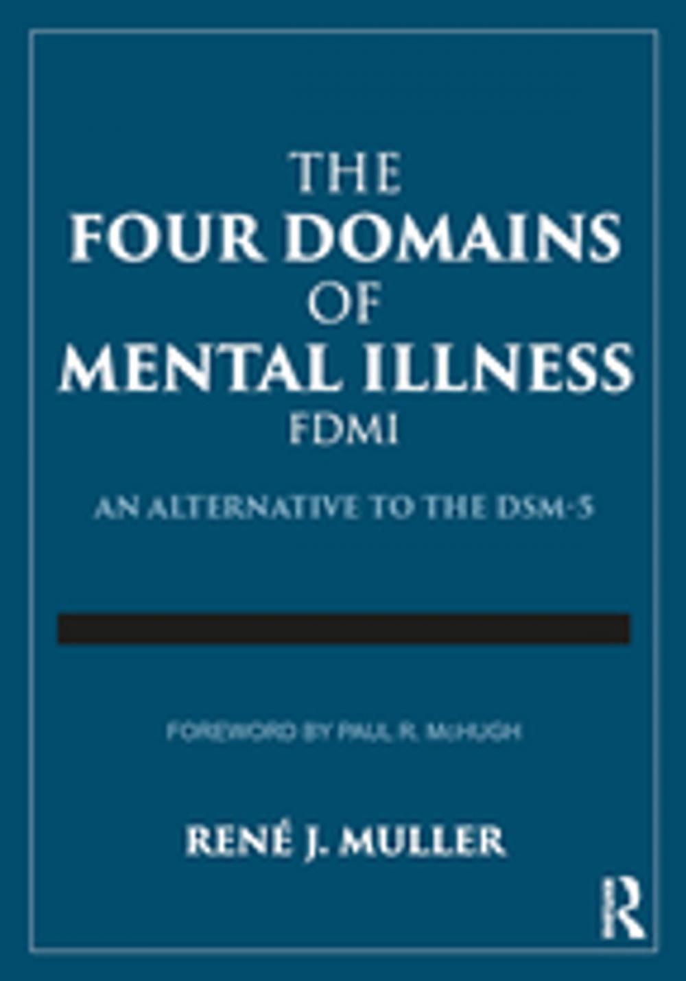 Big bigCover of The Four Domains of Mental Illness