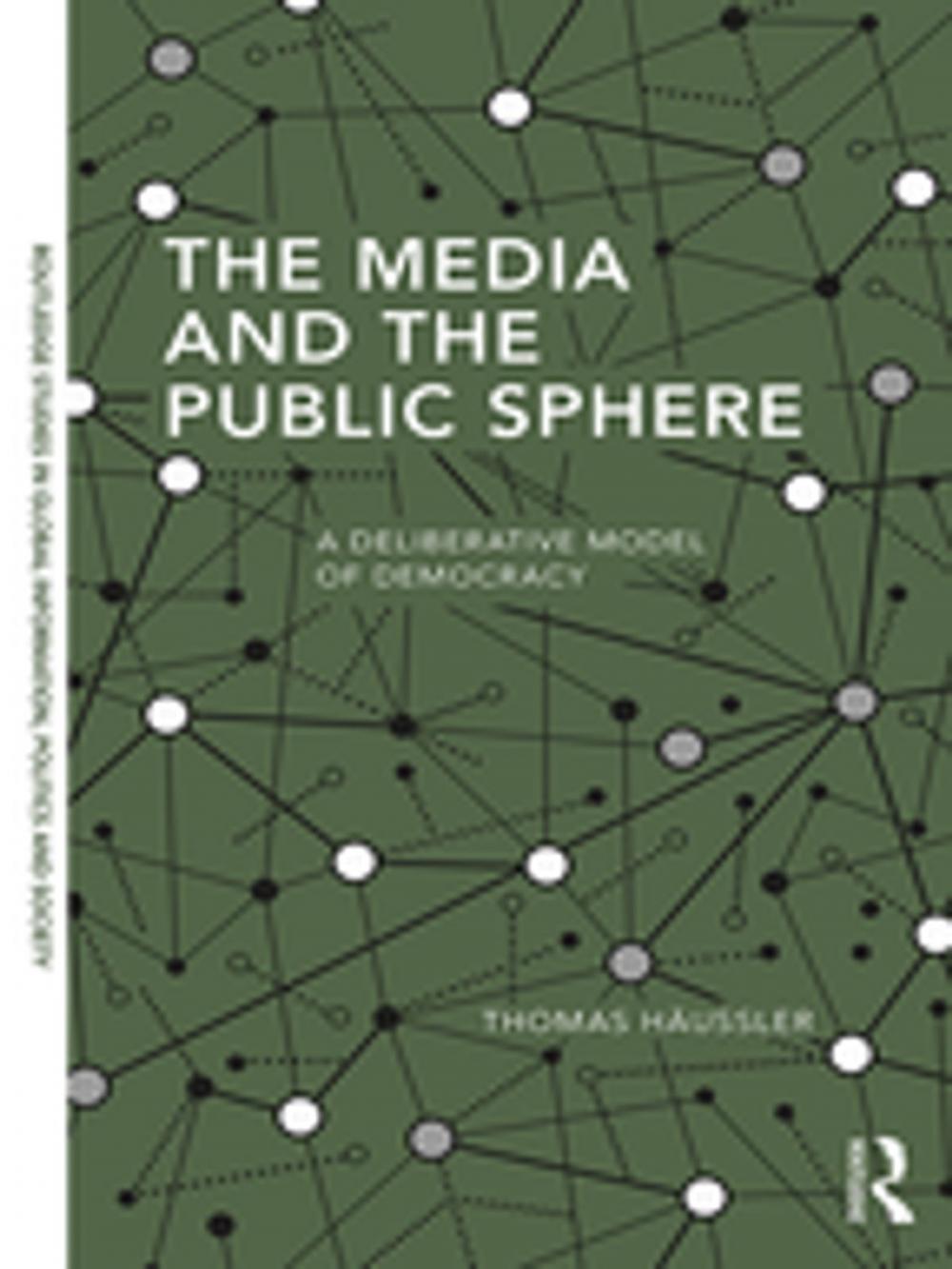 Big bigCover of The Media and the Public Sphere