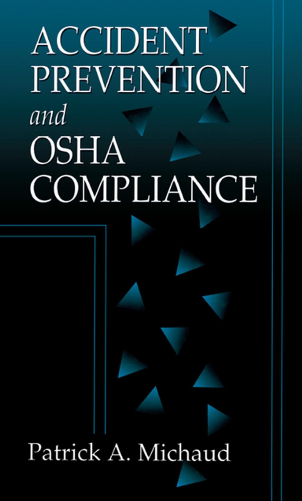 Big bigCover of Accident Prevention and OSHA Compliance