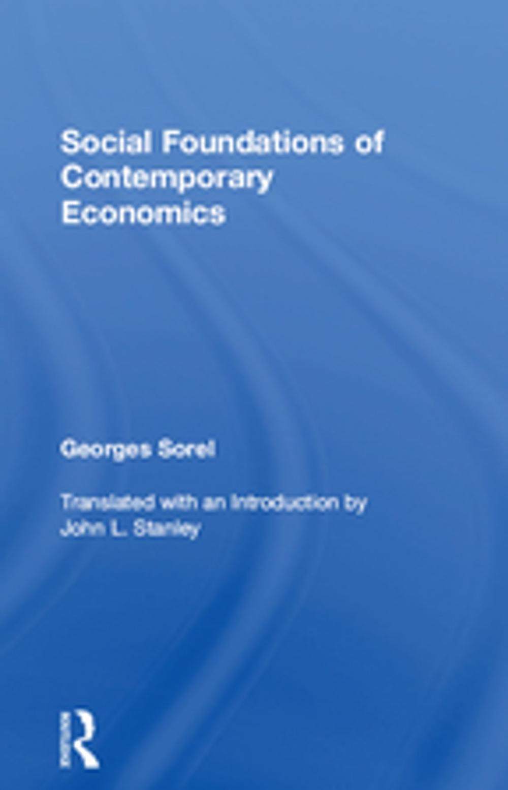 Big bigCover of Social Foundations of Contemporary Economics