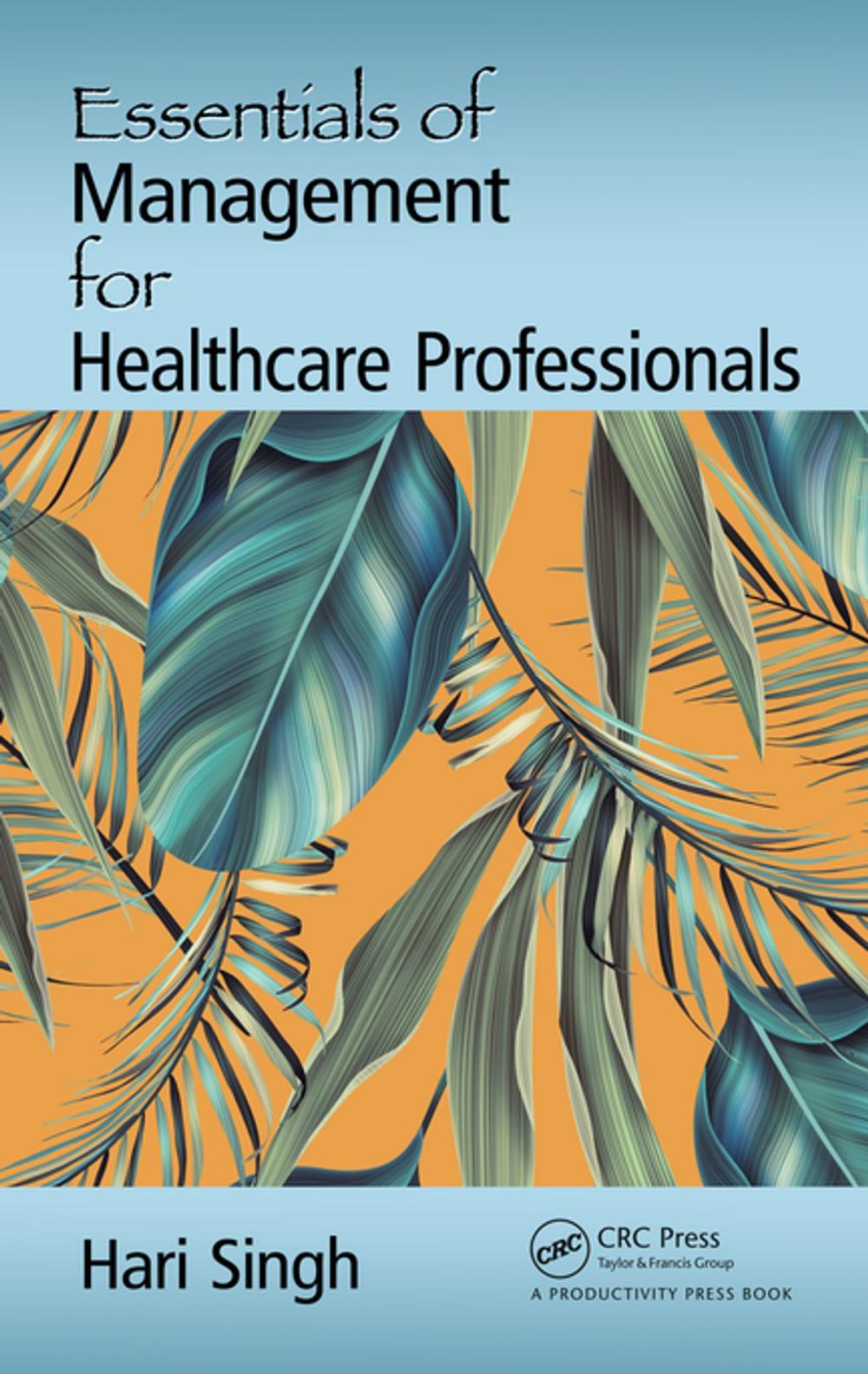 Big bigCover of Essentials of Management for Healthcare Professionals