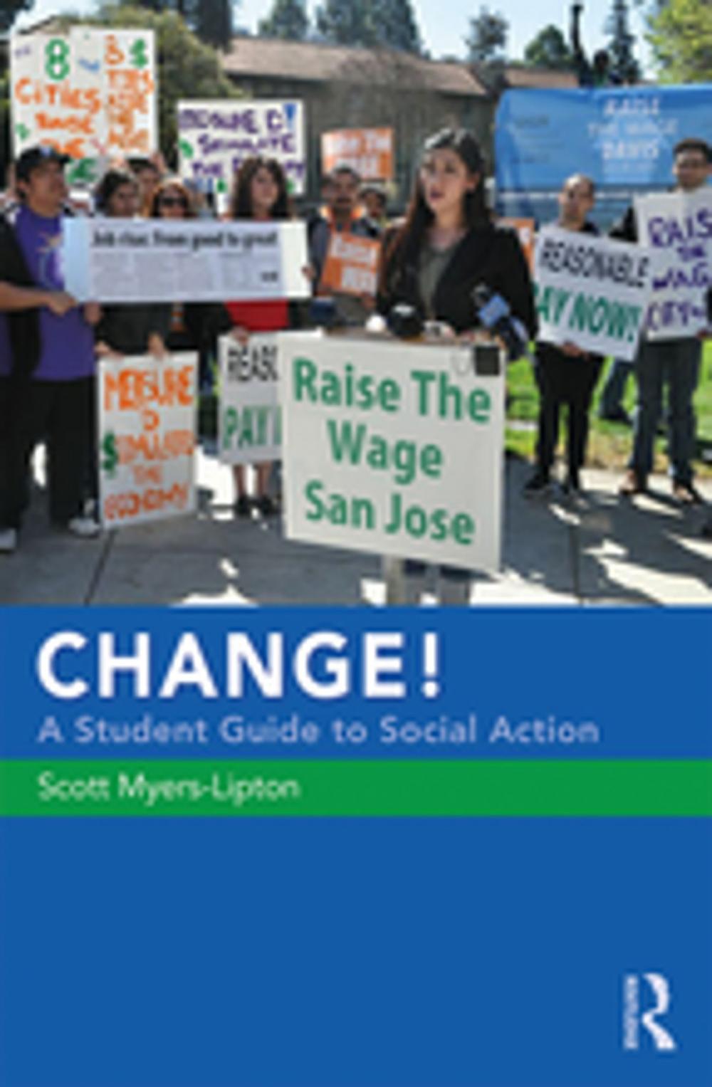 Big bigCover of CHANGE! A Student Guide to Social Action