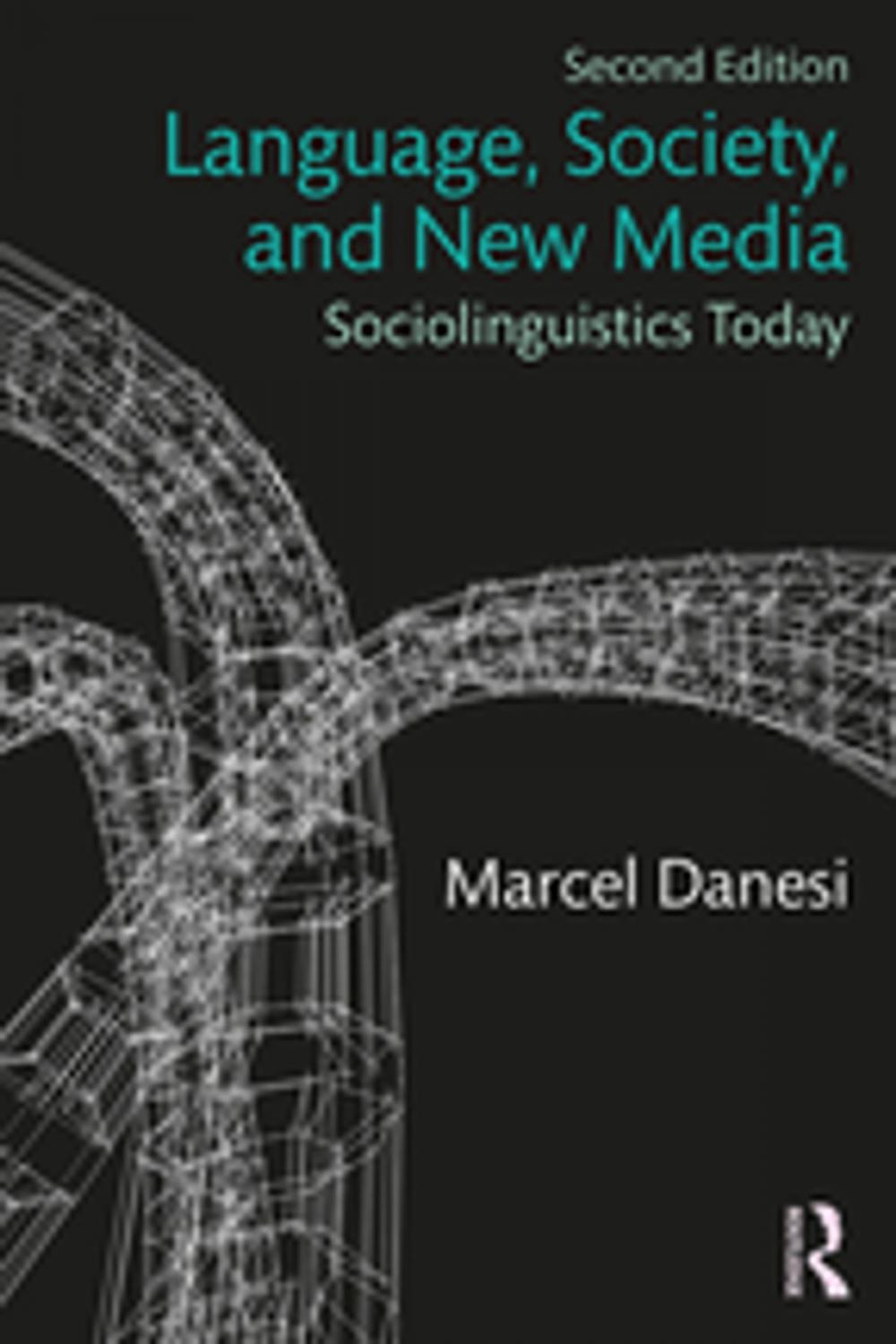 Big bigCover of Language, Society, and New Media