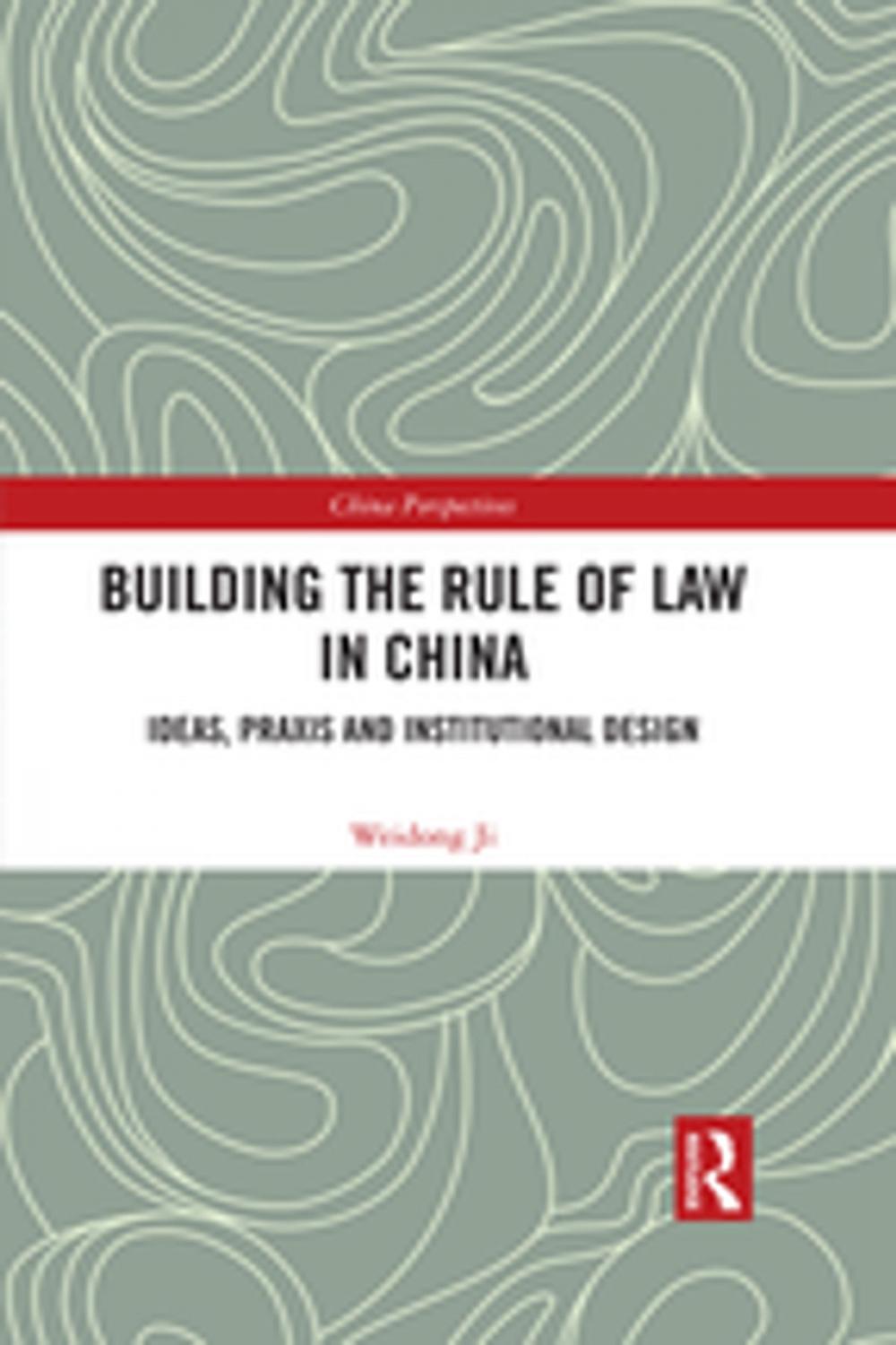 Big bigCover of Building the Rule of Law in China