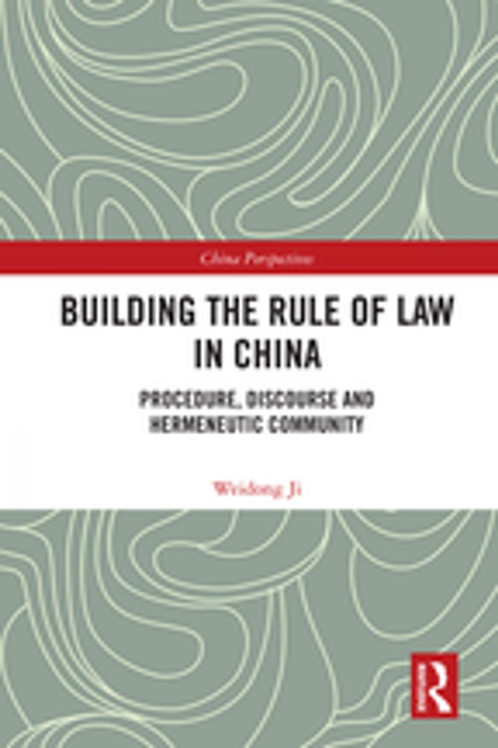 Big bigCover of Building the Rule of Law in China