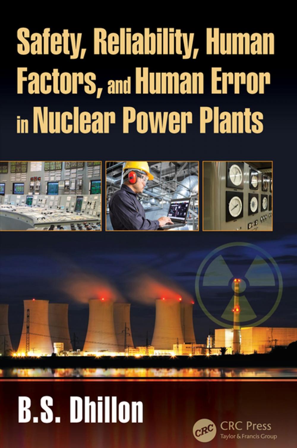 Big bigCover of Safety, Reliability, Human Factors, and Human Error in Nuclear Power Plants