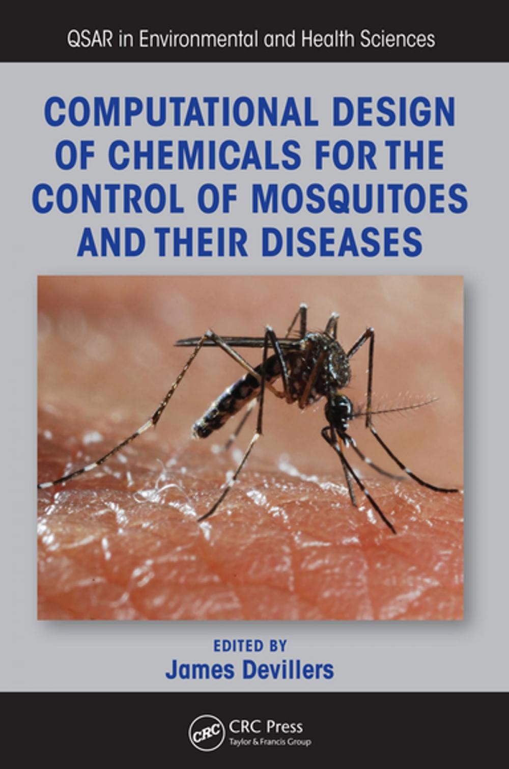 Big bigCover of Computational Design of Chemicals for the Control of Mosquitoes and Their Diseases