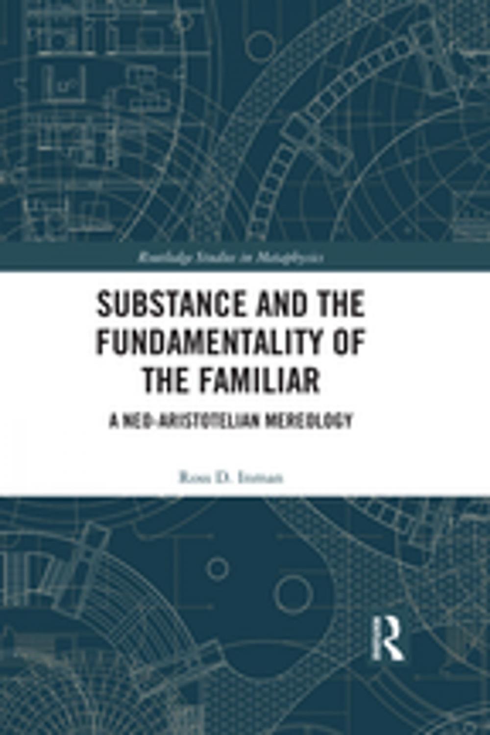 Big bigCover of Substance and the Fundamentality of the Familiar