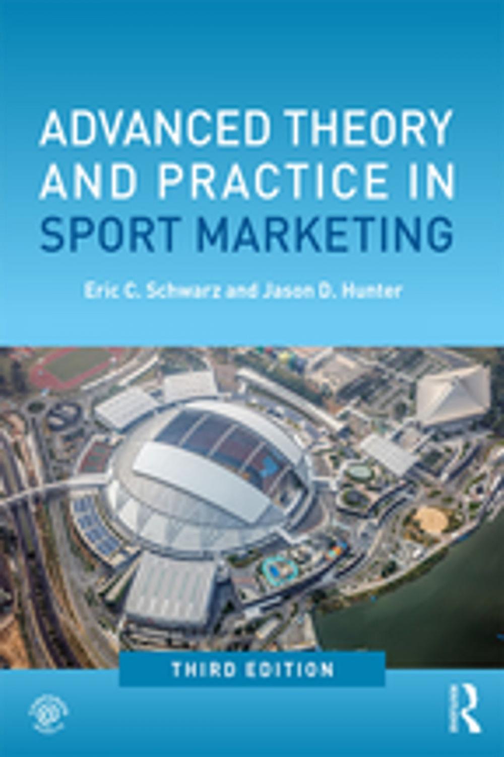 Big bigCover of Advanced Theory and Practice in Sport Marketing