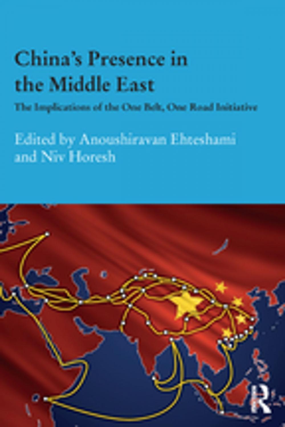 Big bigCover of China's Presence in the Middle East