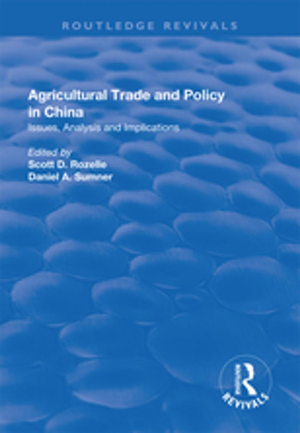 Big bigCover of Agricultural Trade and Policy in China