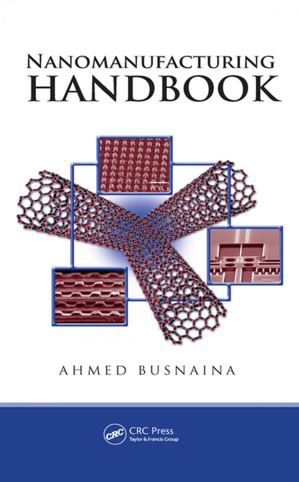 Big bigCover of Nanomanufacturing Handbook