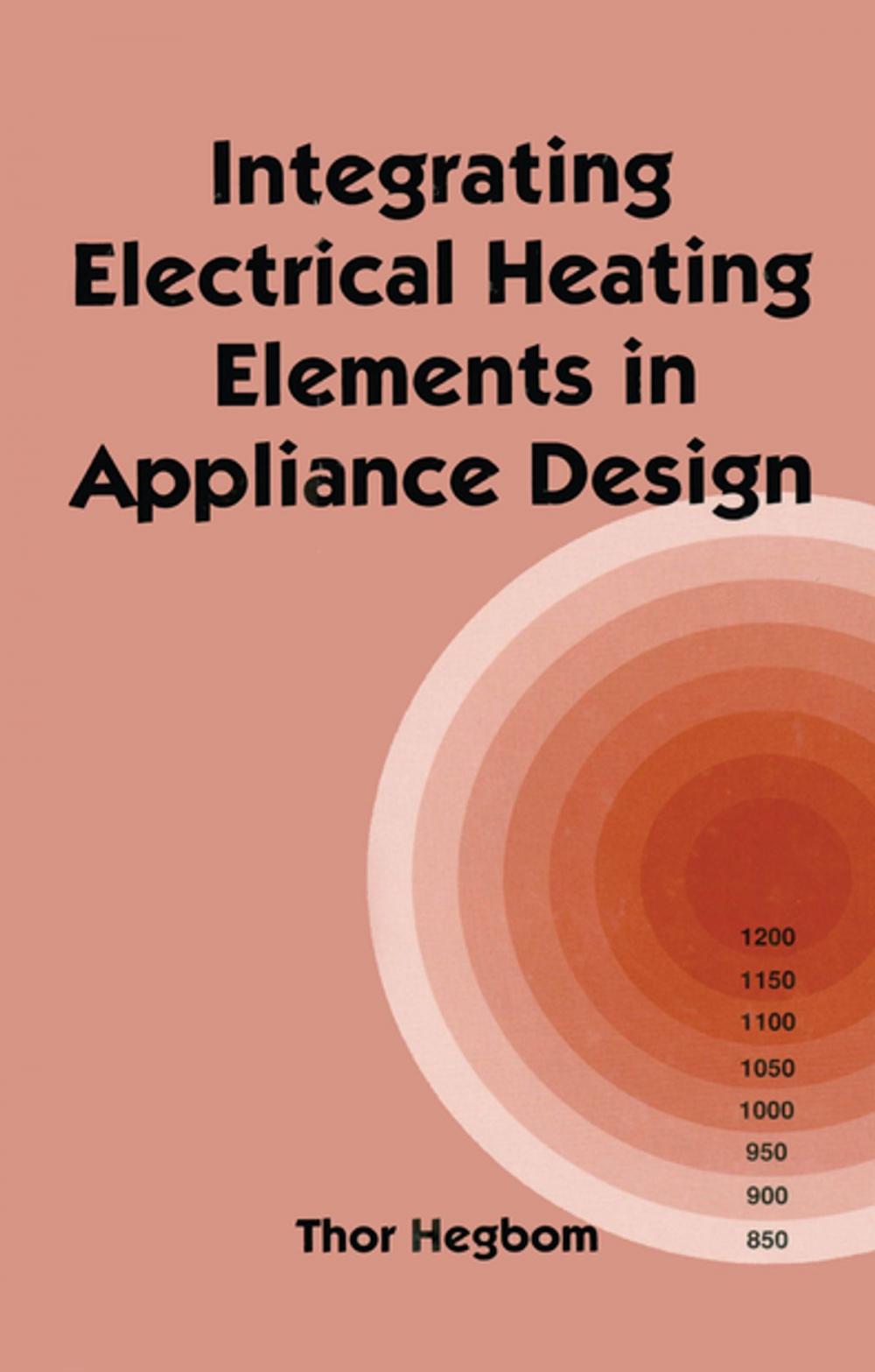 Big bigCover of Integrating Electrical Heating Elements in Product Design