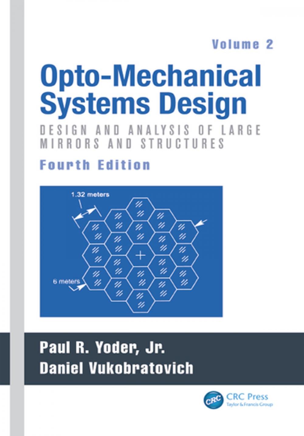 Big bigCover of Opto-Mechanical Systems Design, Volume 2