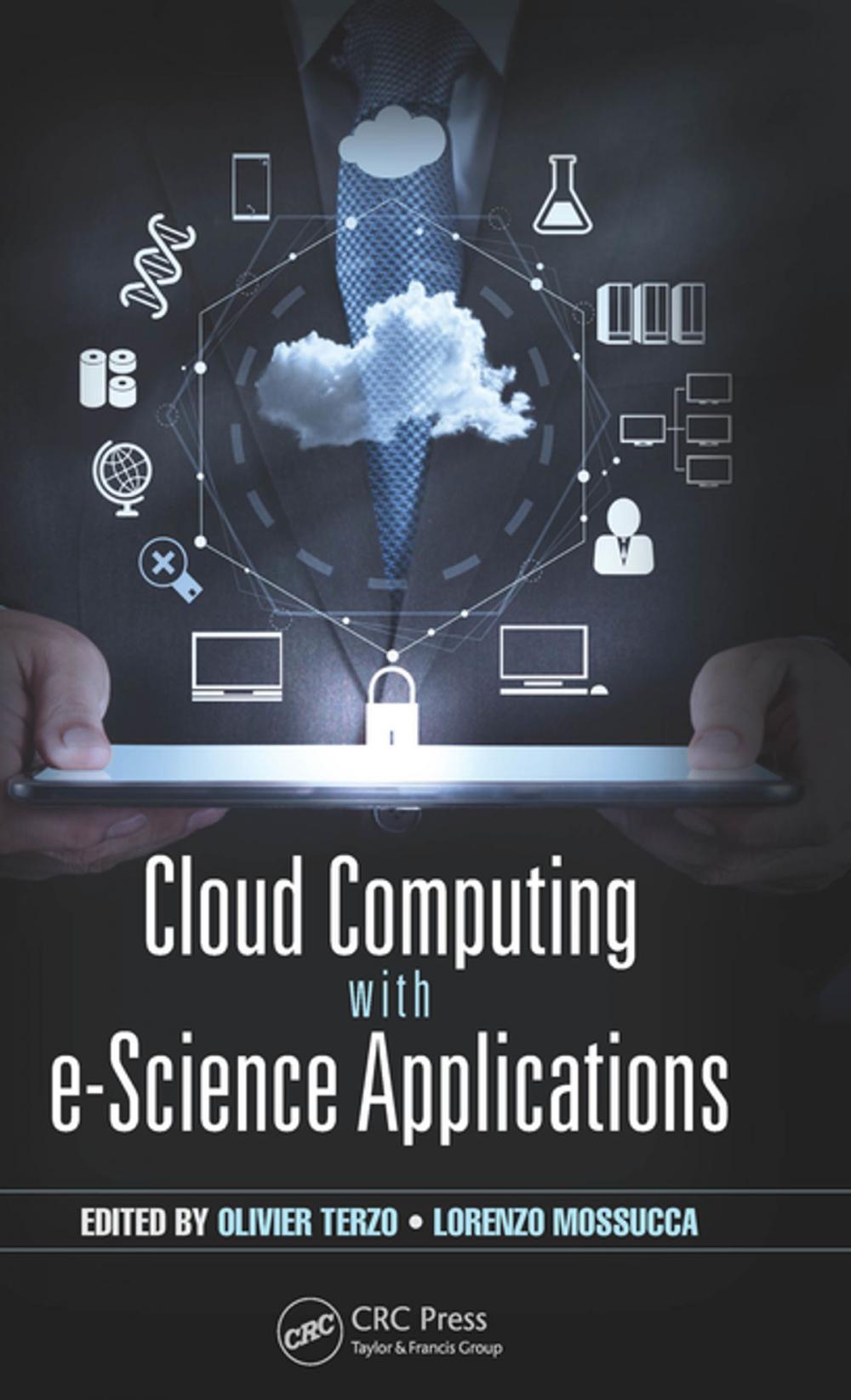 Big bigCover of Cloud Computing with e-Science Applications