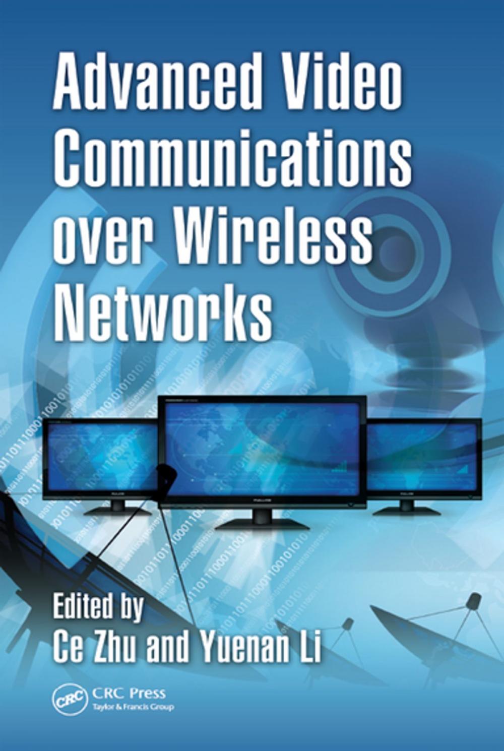 Big bigCover of Advanced Video Communications over Wireless Networks