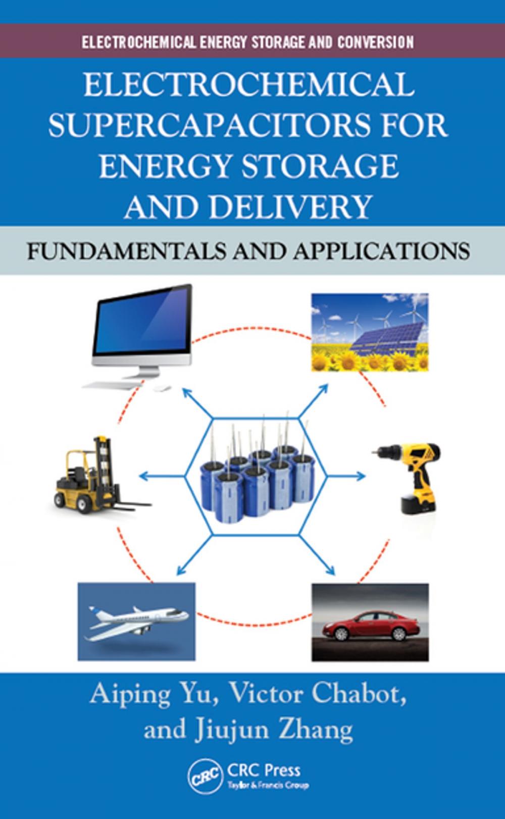 Big bigCover of Electrochemical Supercapacitors for Energy Storage and Delivery