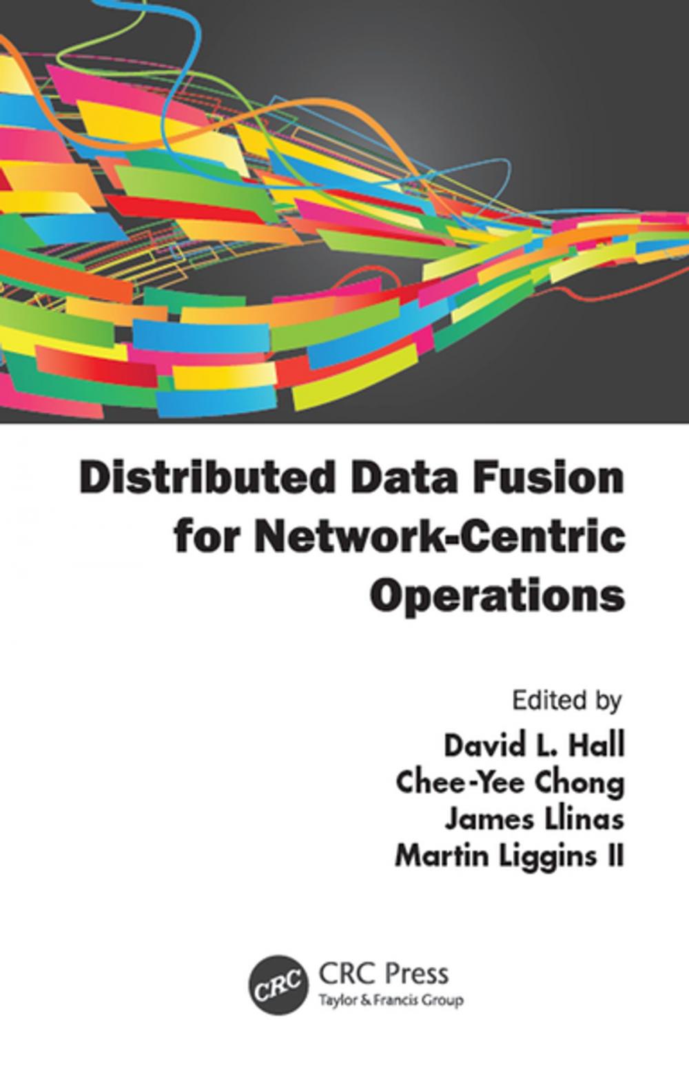 Big bigCover of Distributed Data Fusion for Network-Centric Operations