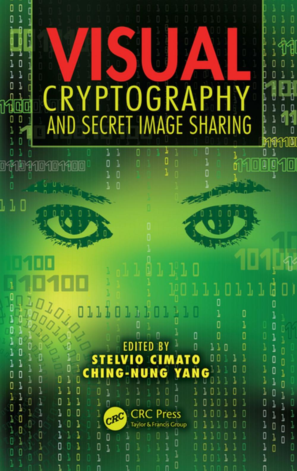 Big bigCover of Visual Cryptography and Secret Image Sharing