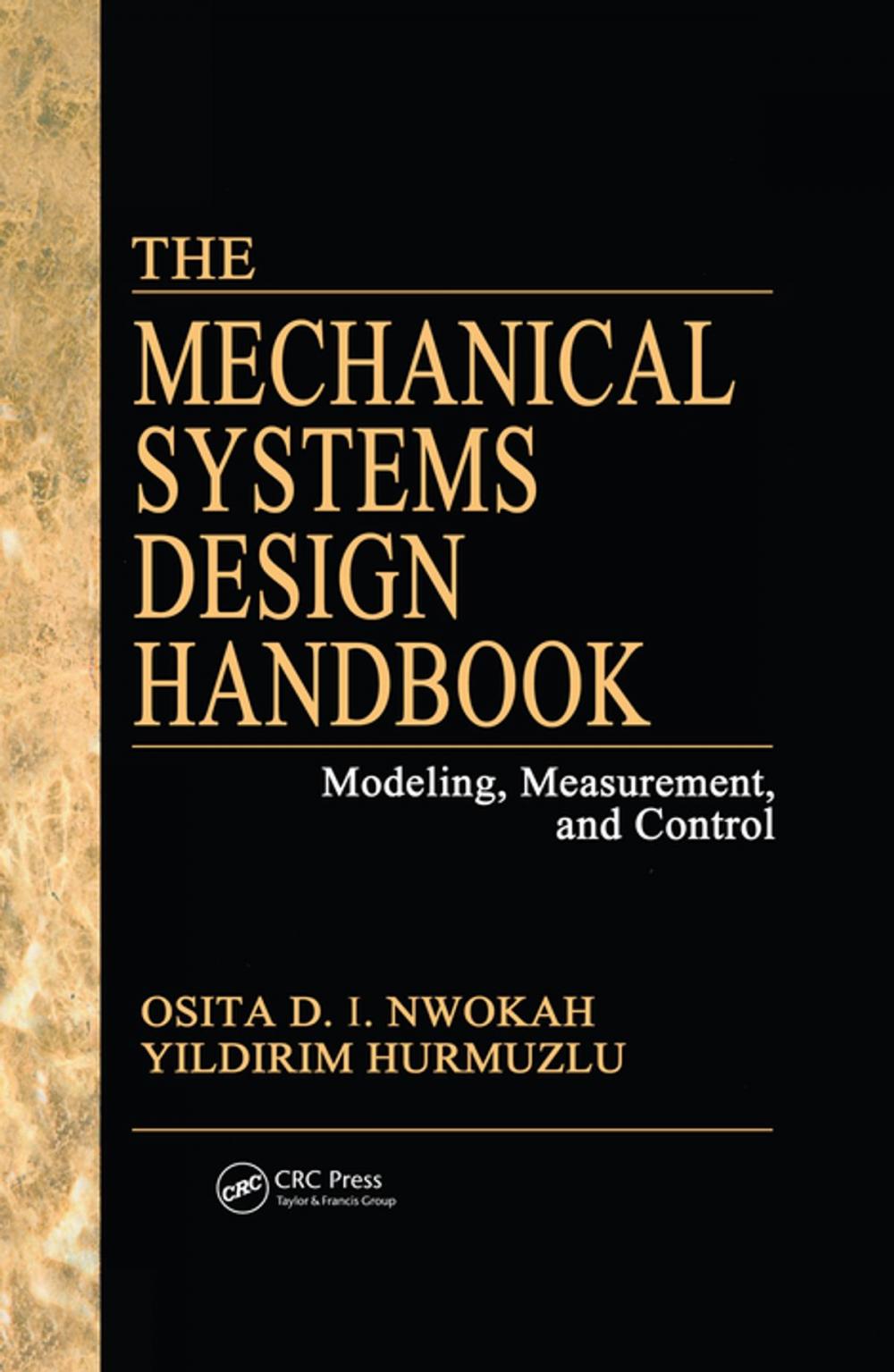 Big bigCover of The Mechanical Systems Design Handbook