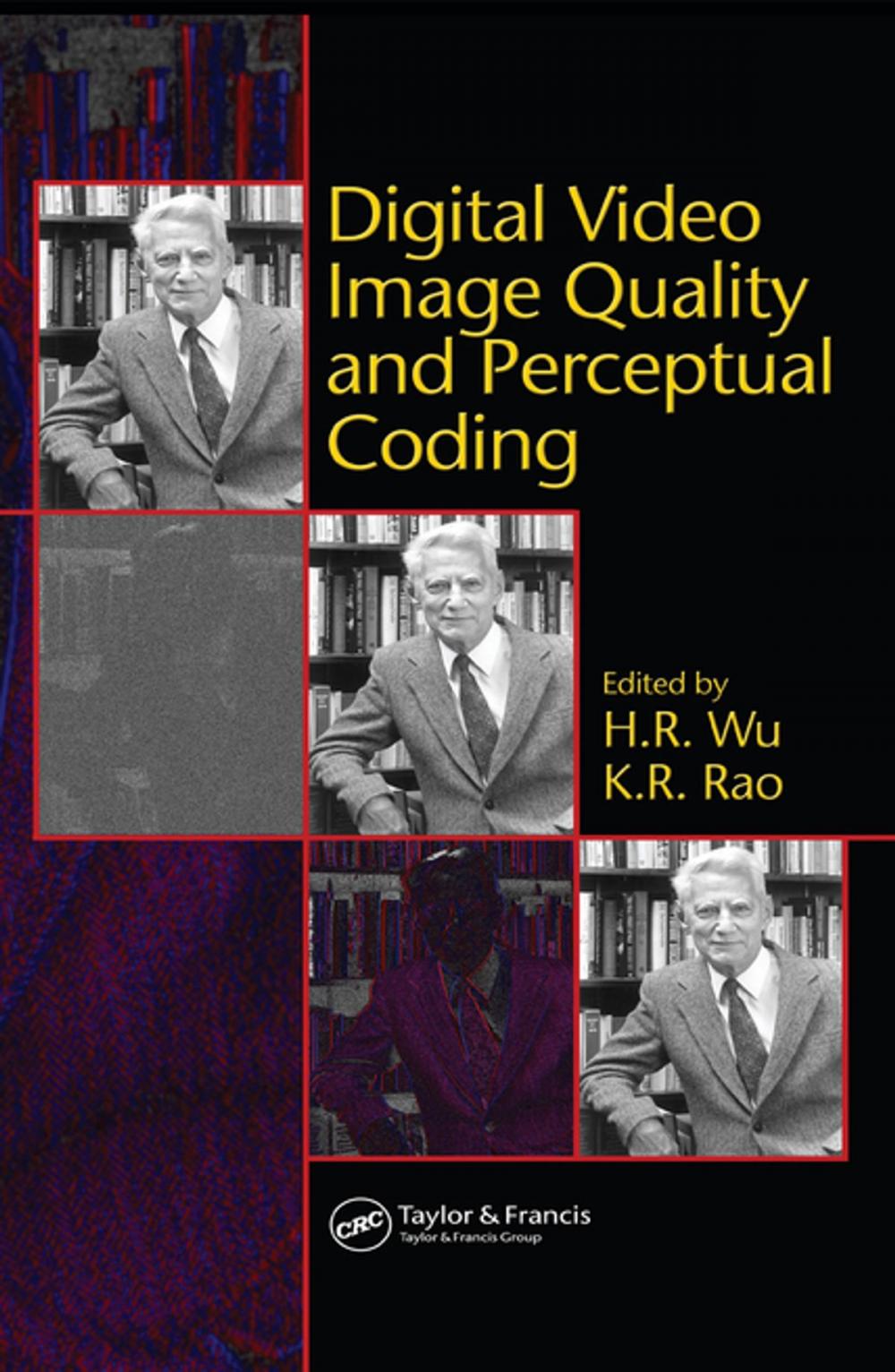 Big bigCover of Digital Video Image Quality and Perceptual Coding