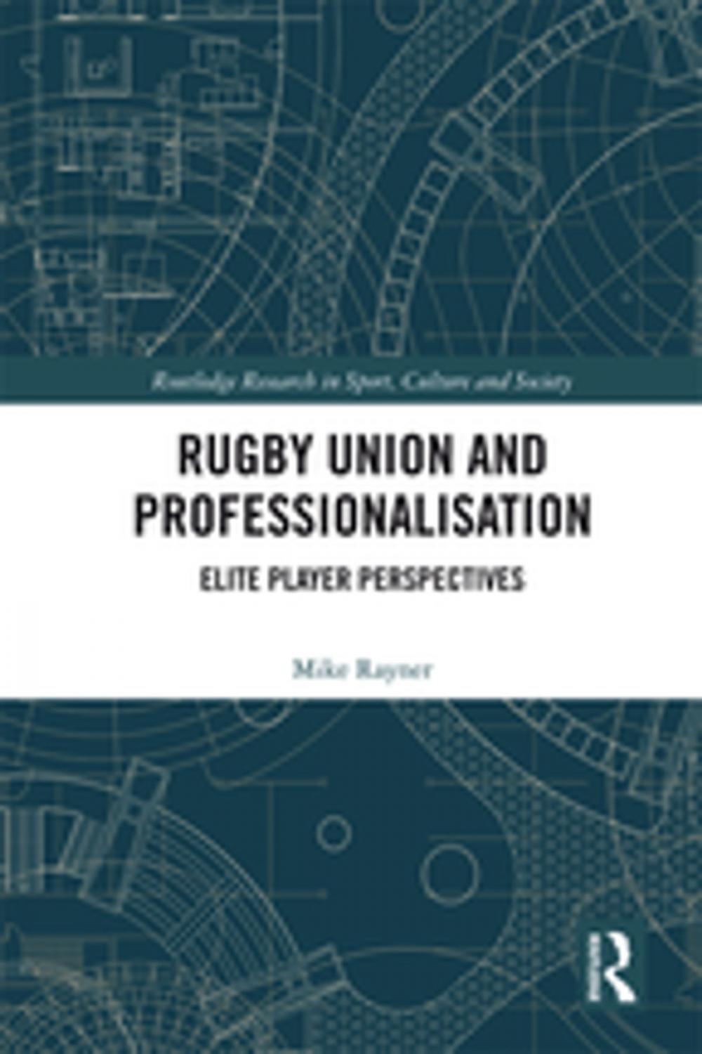 Big bigCover of Rugby Union and Professionalisation