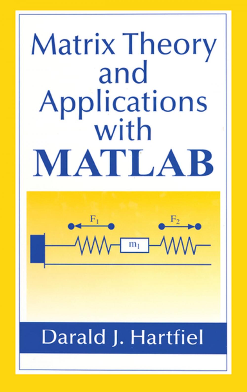 Big bigCover of Matrix Theory and Applications with MATLAB