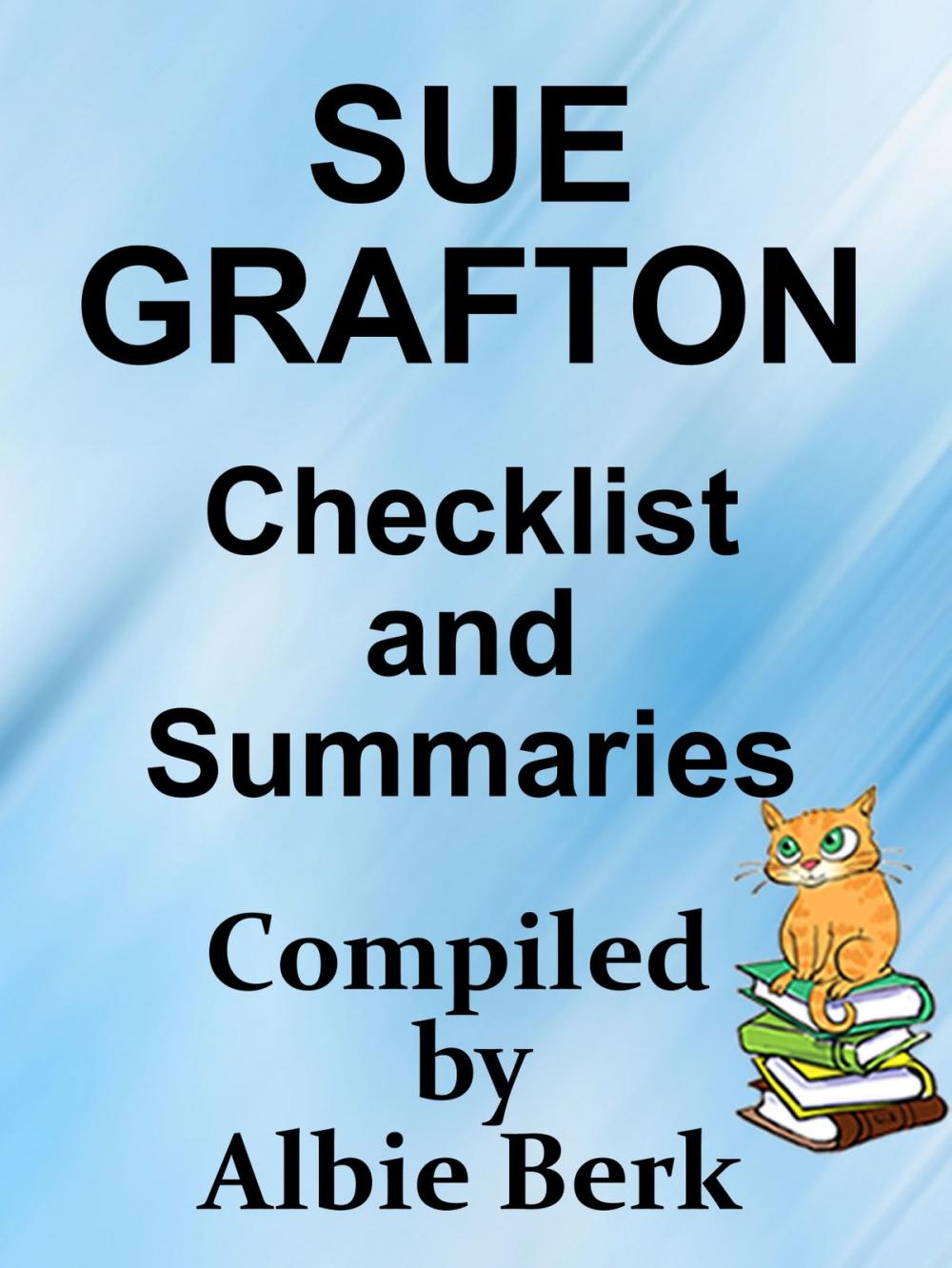 Big bigCover of Sue Grafton- Summaries & Checklist