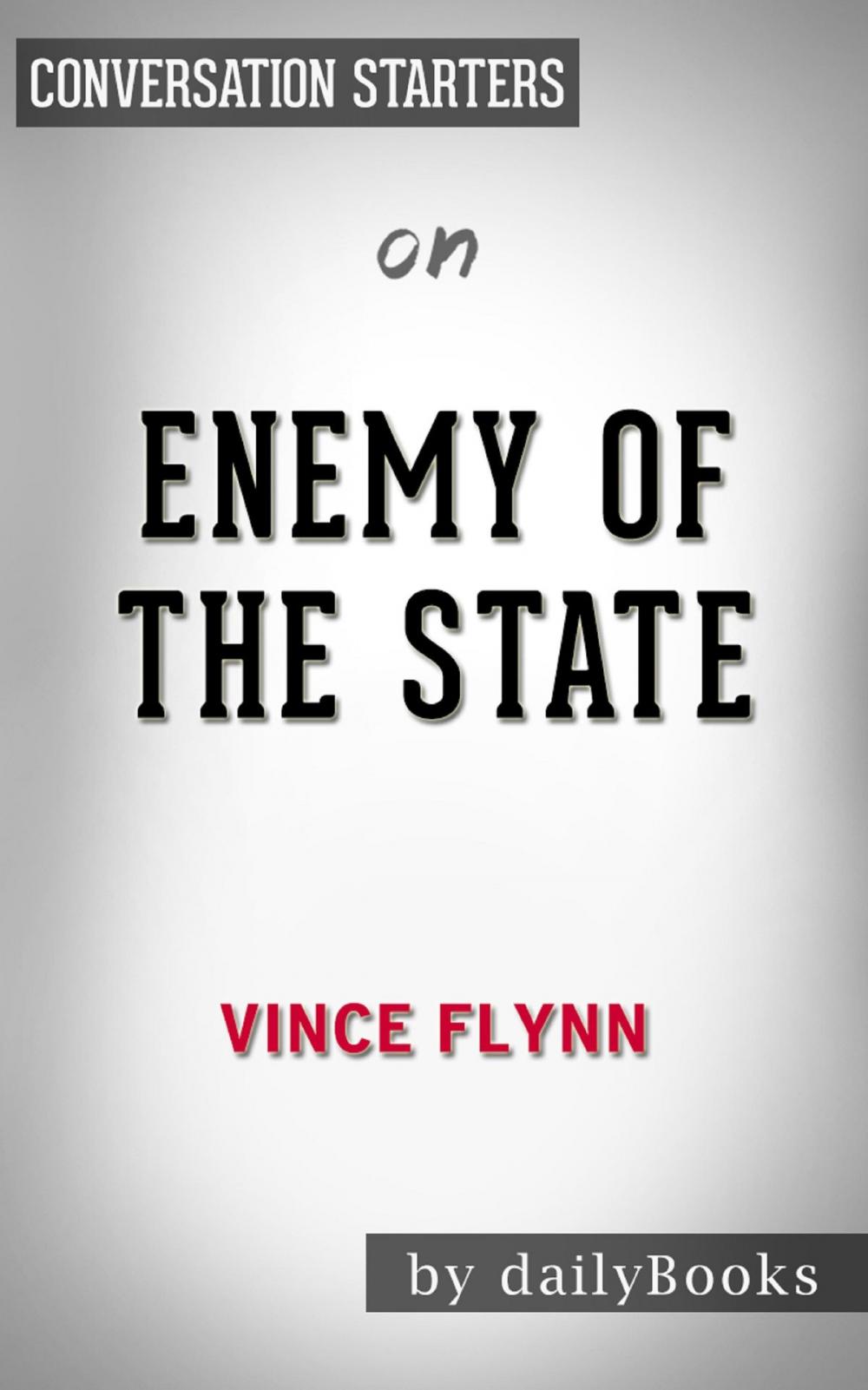 Big bigCover of Enemy of the State by Kyle Mills | Conversation Starters