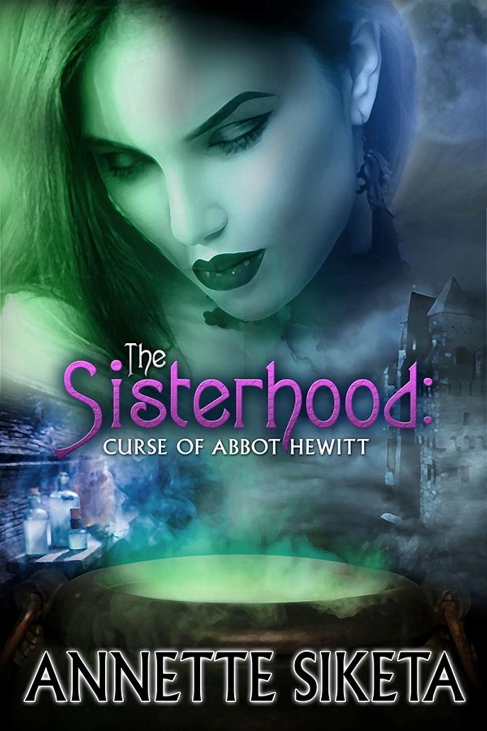 Big bigCover of The Sisterhood: Curse of Abbot Hewitt