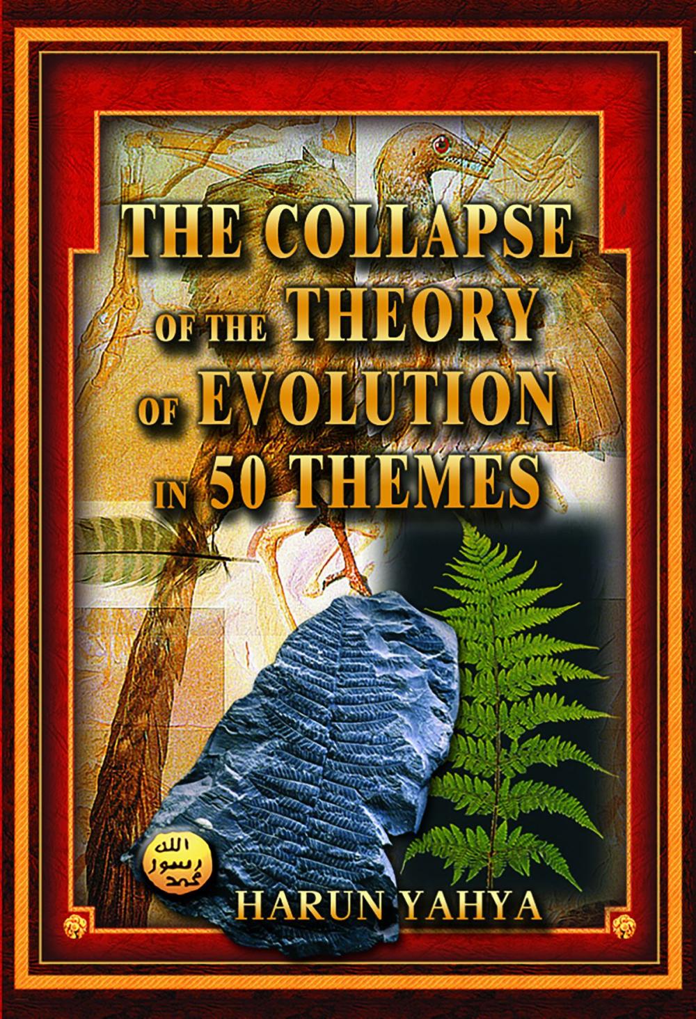 Big bigCover of The Collapse of the Theory of Evolution in 50 Themes