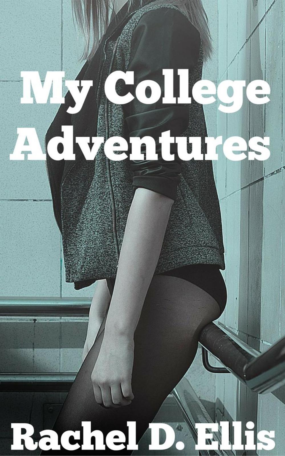 Big bigCover of My College Adventures