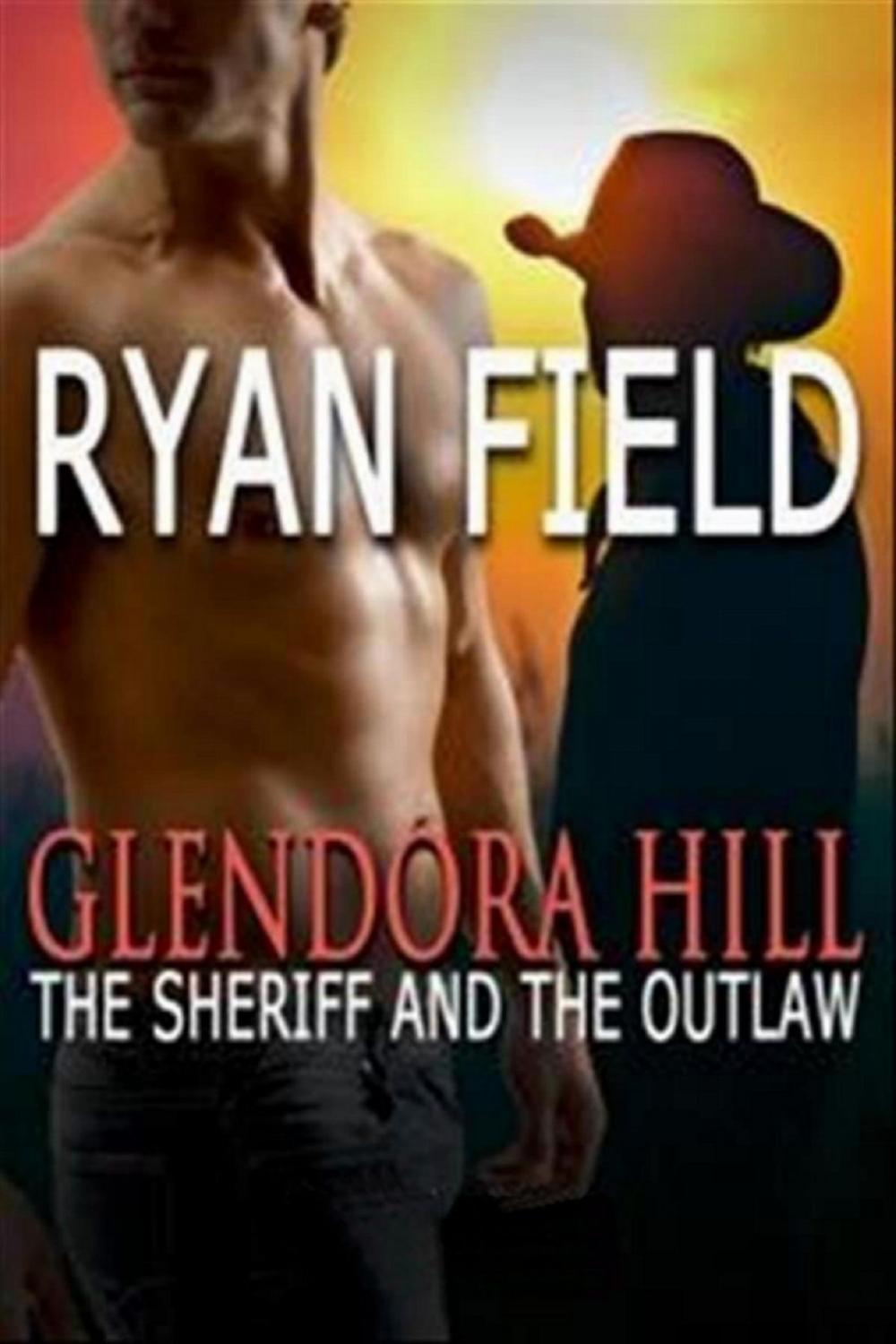 Big bigCover of Glendora Hill: The Sheriff and the Outlaw