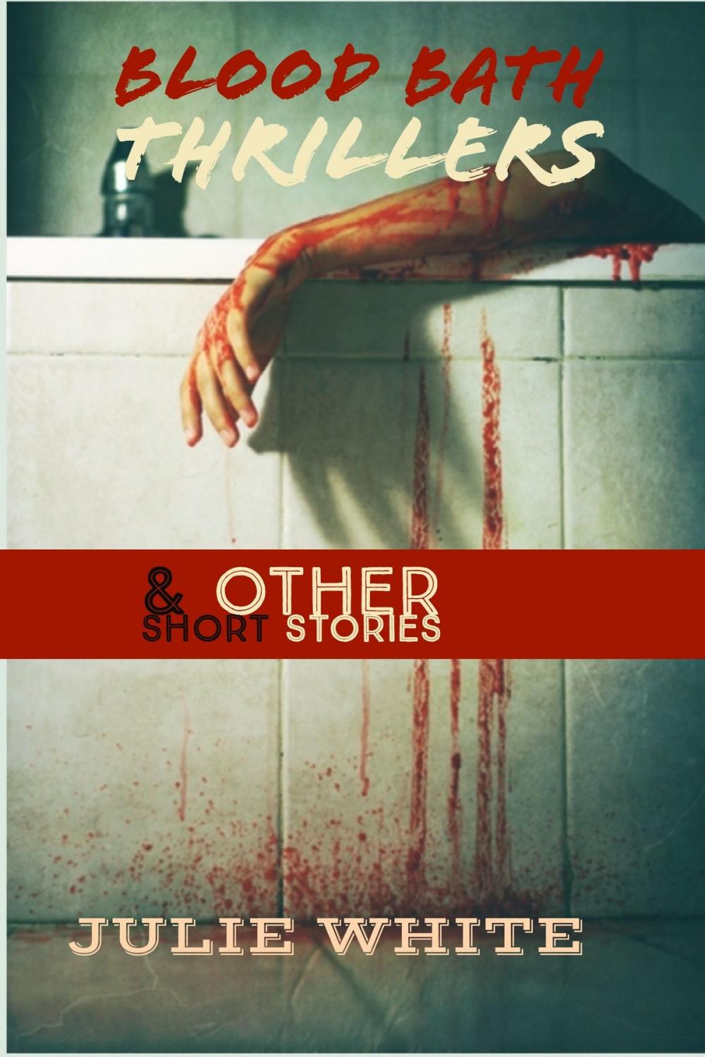 Big bigCover of Blood Bath & Other Short Stories