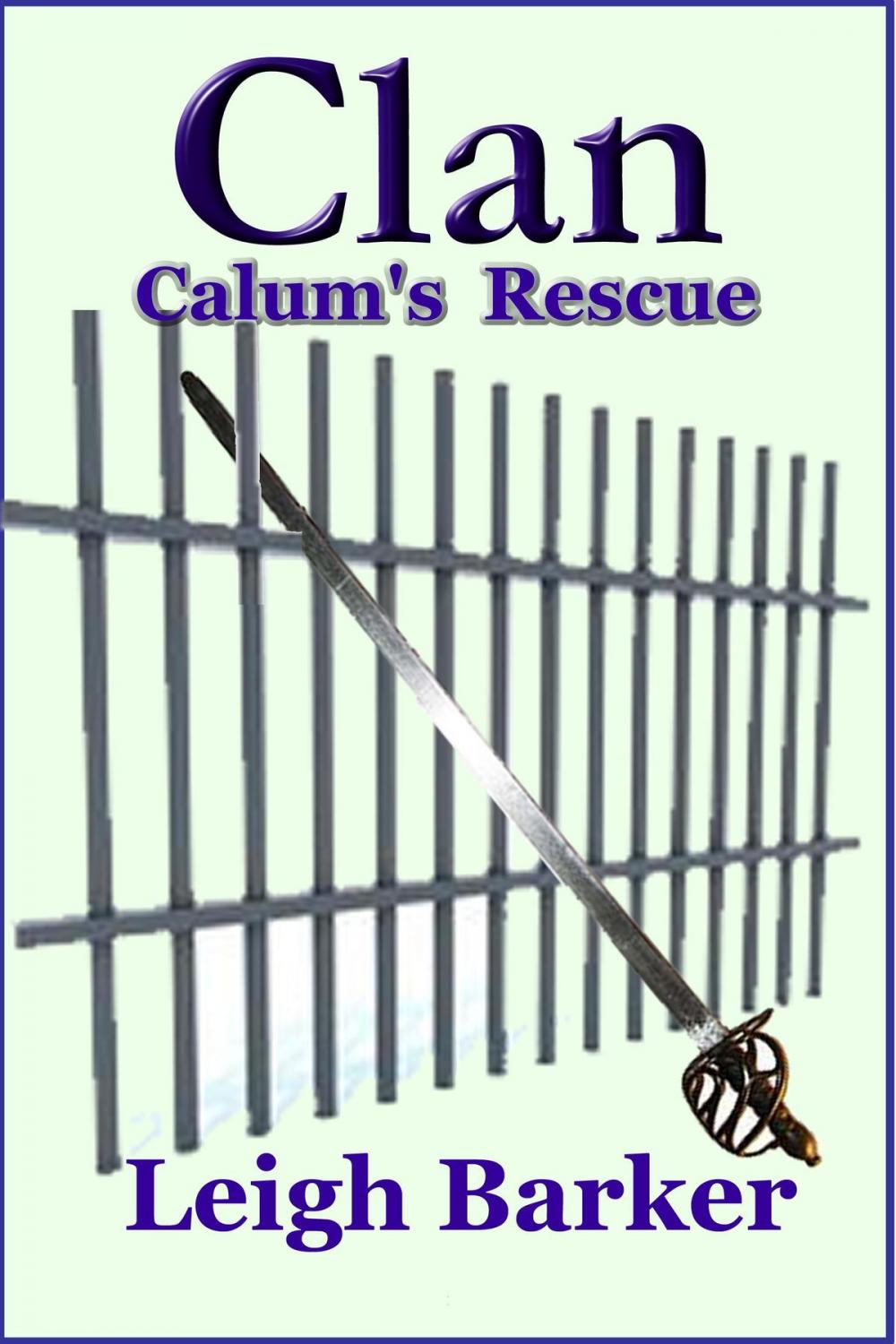 Big bigCover of Clan Season 3: Episode 7 - Calum's Rescue