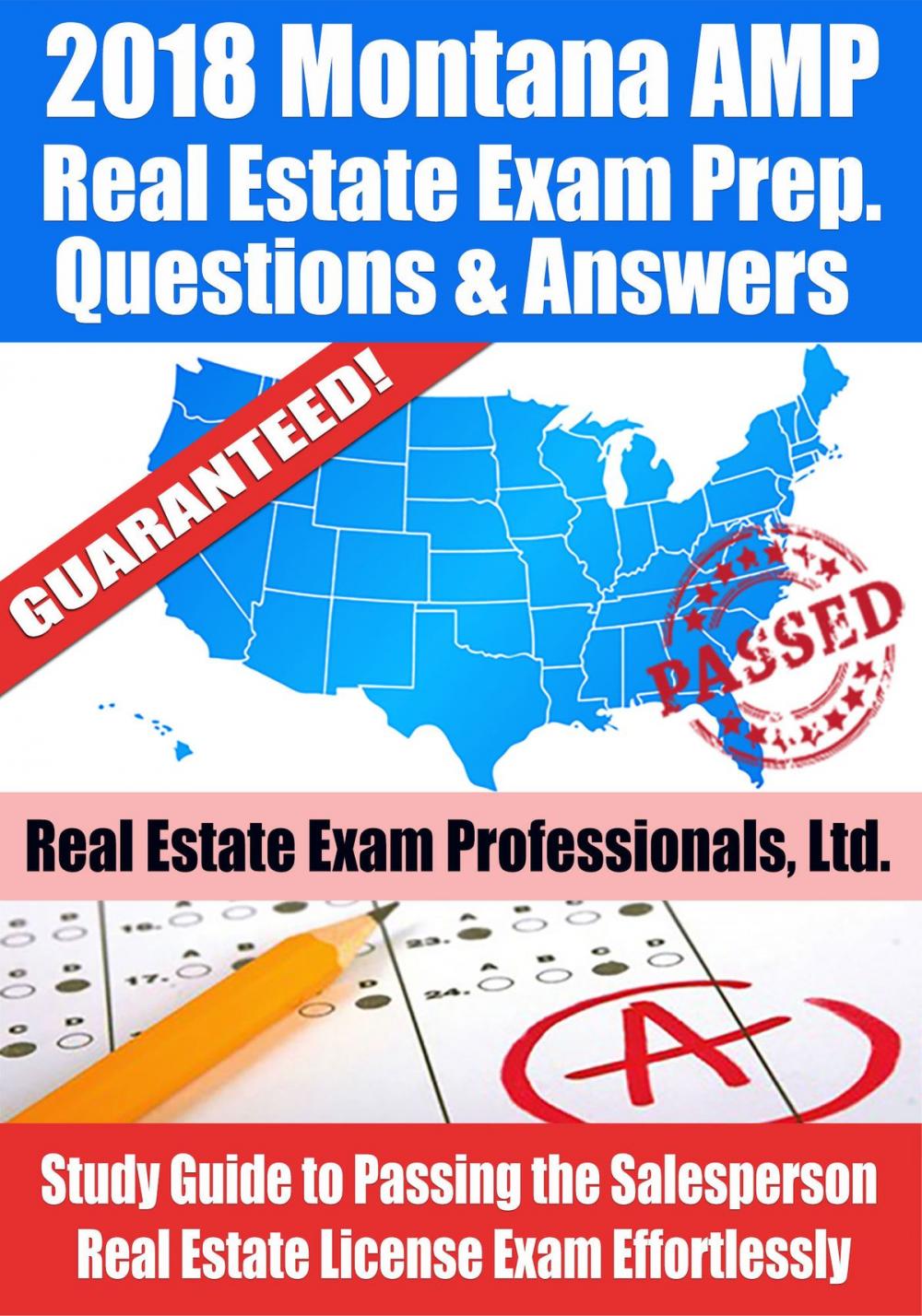 Big bigCover of 2018 Montana AMP Real Estate Exam Prep Questions and Answers: Study Guide to Passing the Salesperson Real Estate License Exam Effortlessly