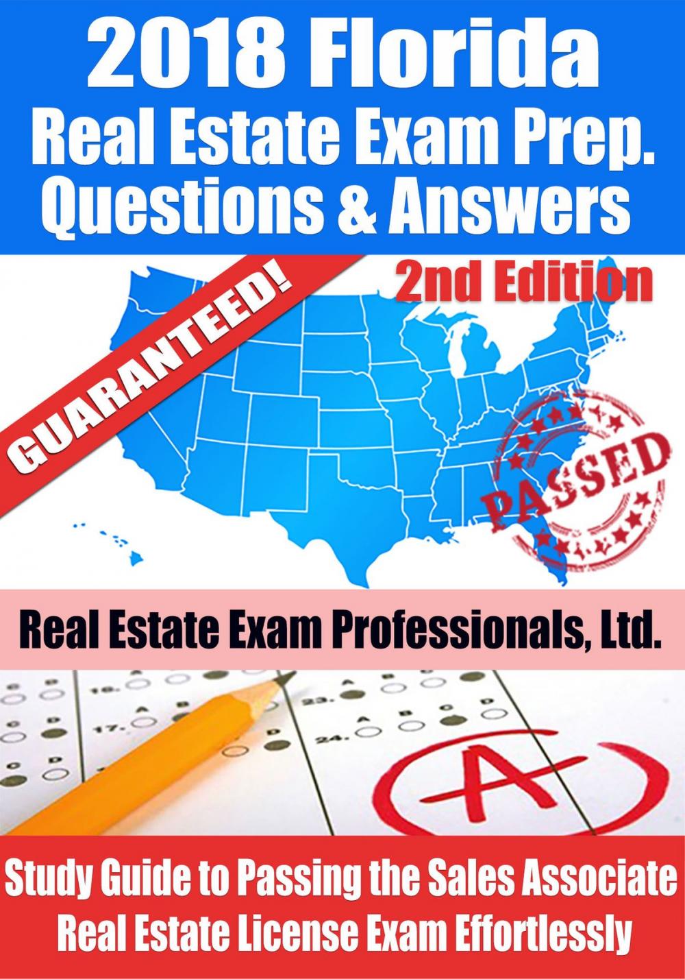 Big bigCover of 2018 Florida Real Estate Exam Prep Questions, Answers & Explanations: Study Guide to Passing the Sales Associate Real Estate License Exam Effortlessly