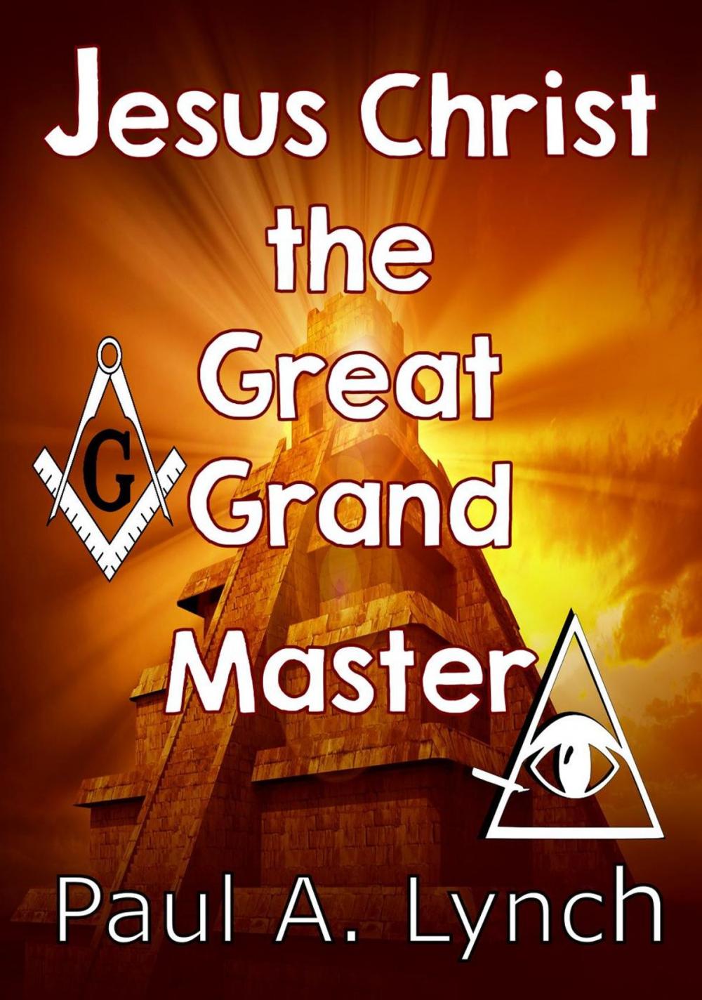 Big bigCover of Jesus Christ the Great Grand Master