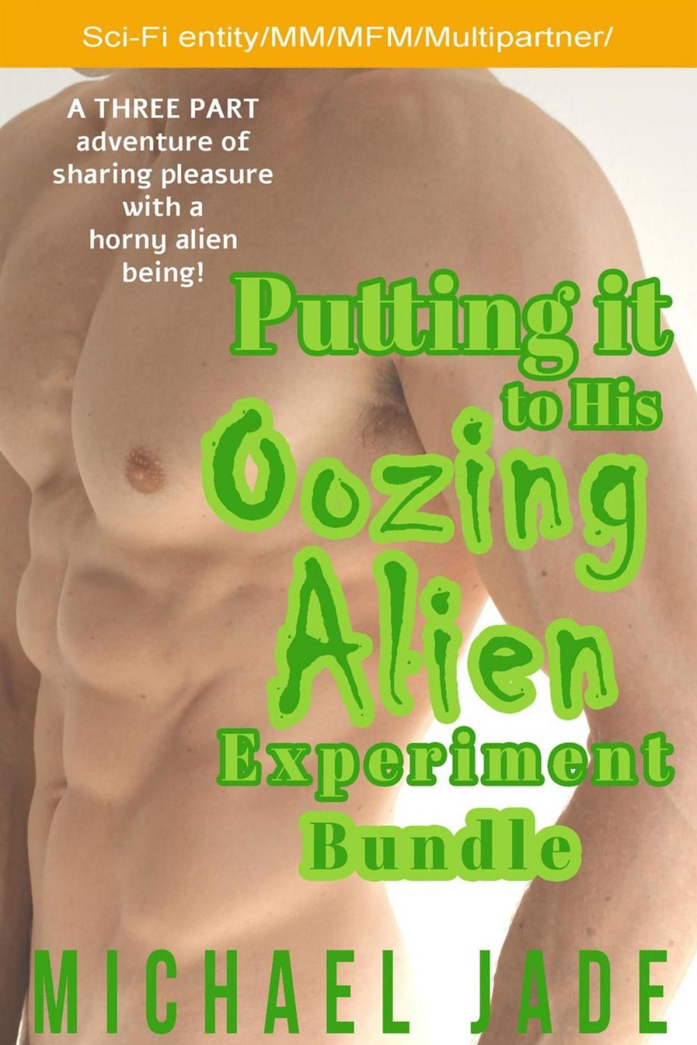 Big bigCover of Putting it to His Oozing Alien Experiment Bundle