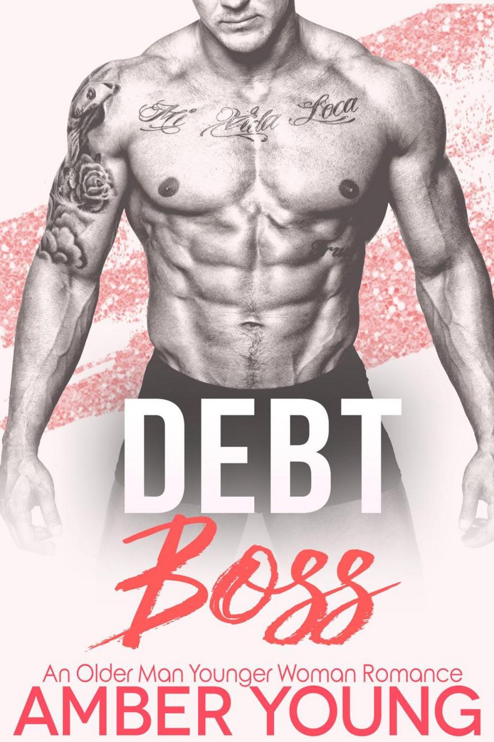 Big bigCover of Debt Boss: An Older Man Younger Woman Romance