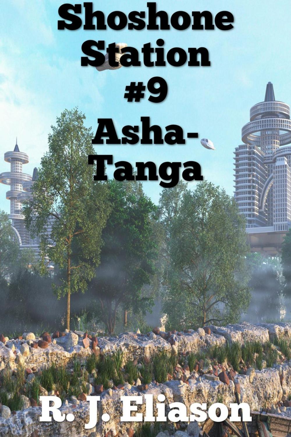 Big bigCover of Shoshone Station #9: Asha-Tanga