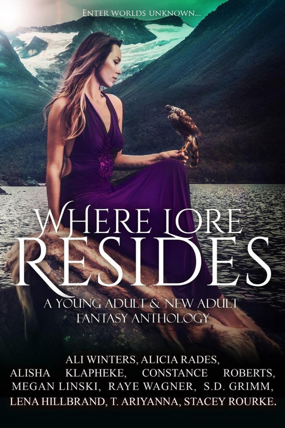 Big bigCover of Where Lore Resides: A Young Adult & New Adult Fantasy Anthology