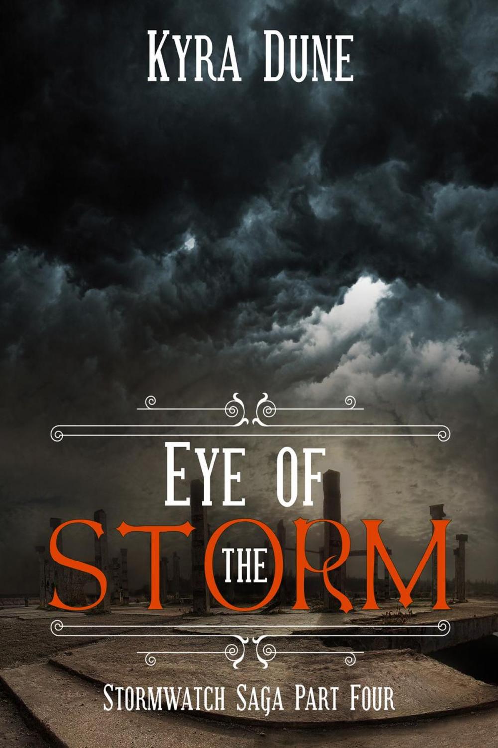 Big bigCover of Eye Of The Storm (Stormwatch Saga #4)