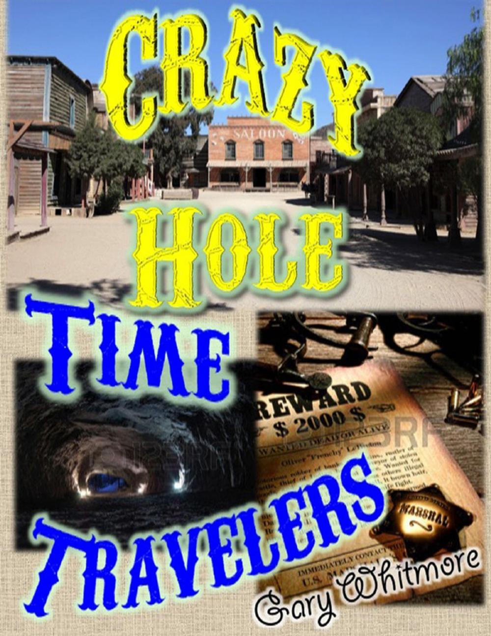 Big bigCover of Crazy Hole Time Travelers