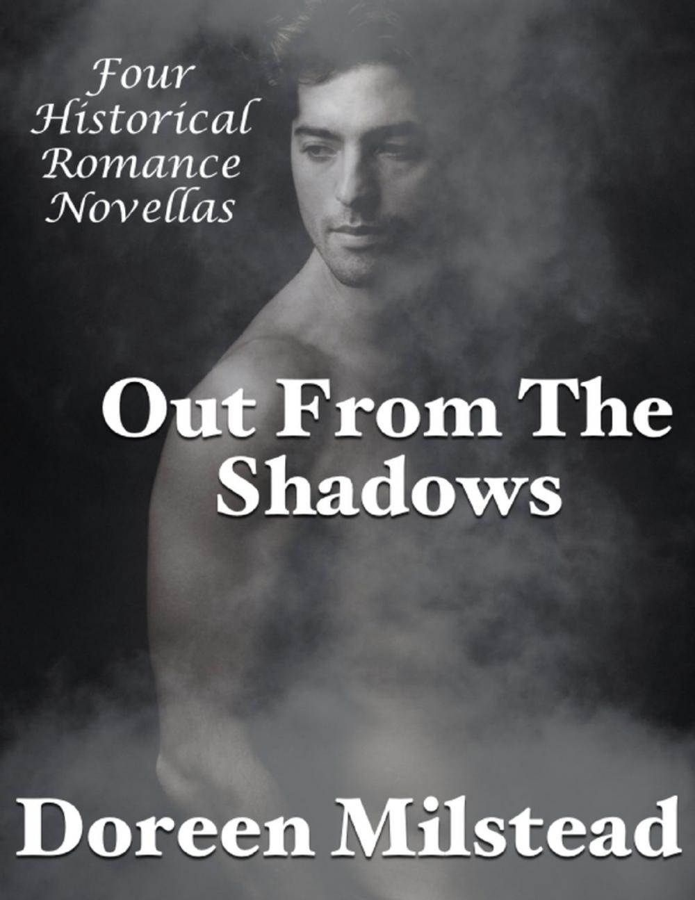 Big bigCover of Out from the Shadows: Four Historical Romance Novellas