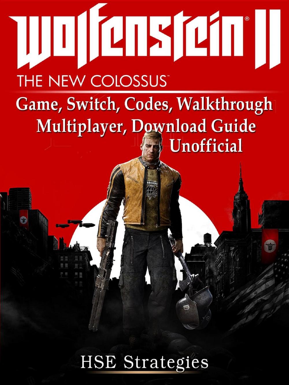 Big bigCover of Wolfenstein 2 Game, Switch, Codes, Walkthrough, Multiplayer, Download Guide Unofficial