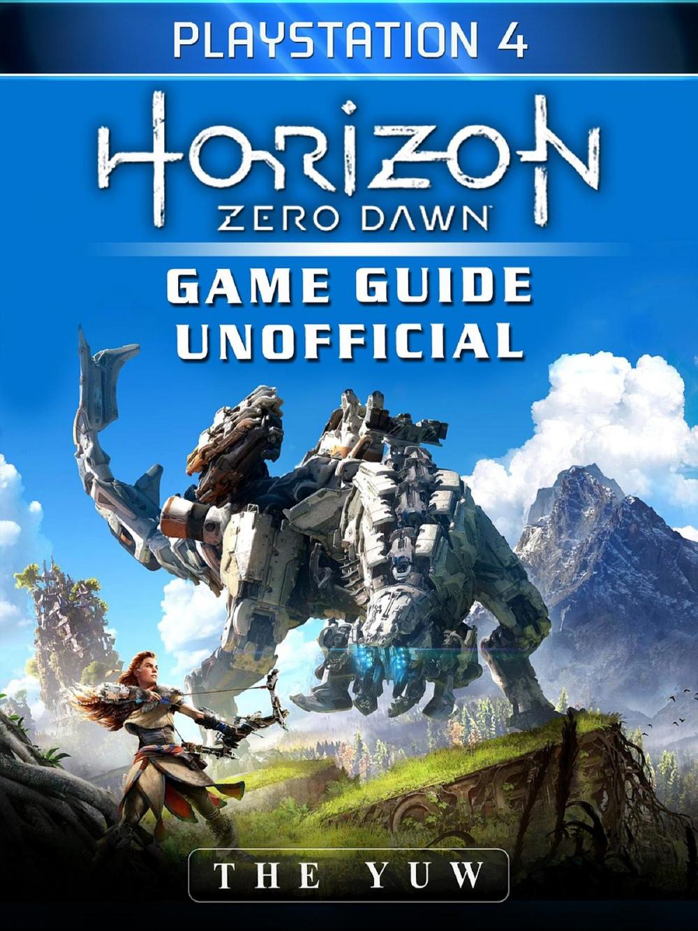 Big bigCover of Horizon Zero Dawn Playstation 4 Game Guide Unofficial