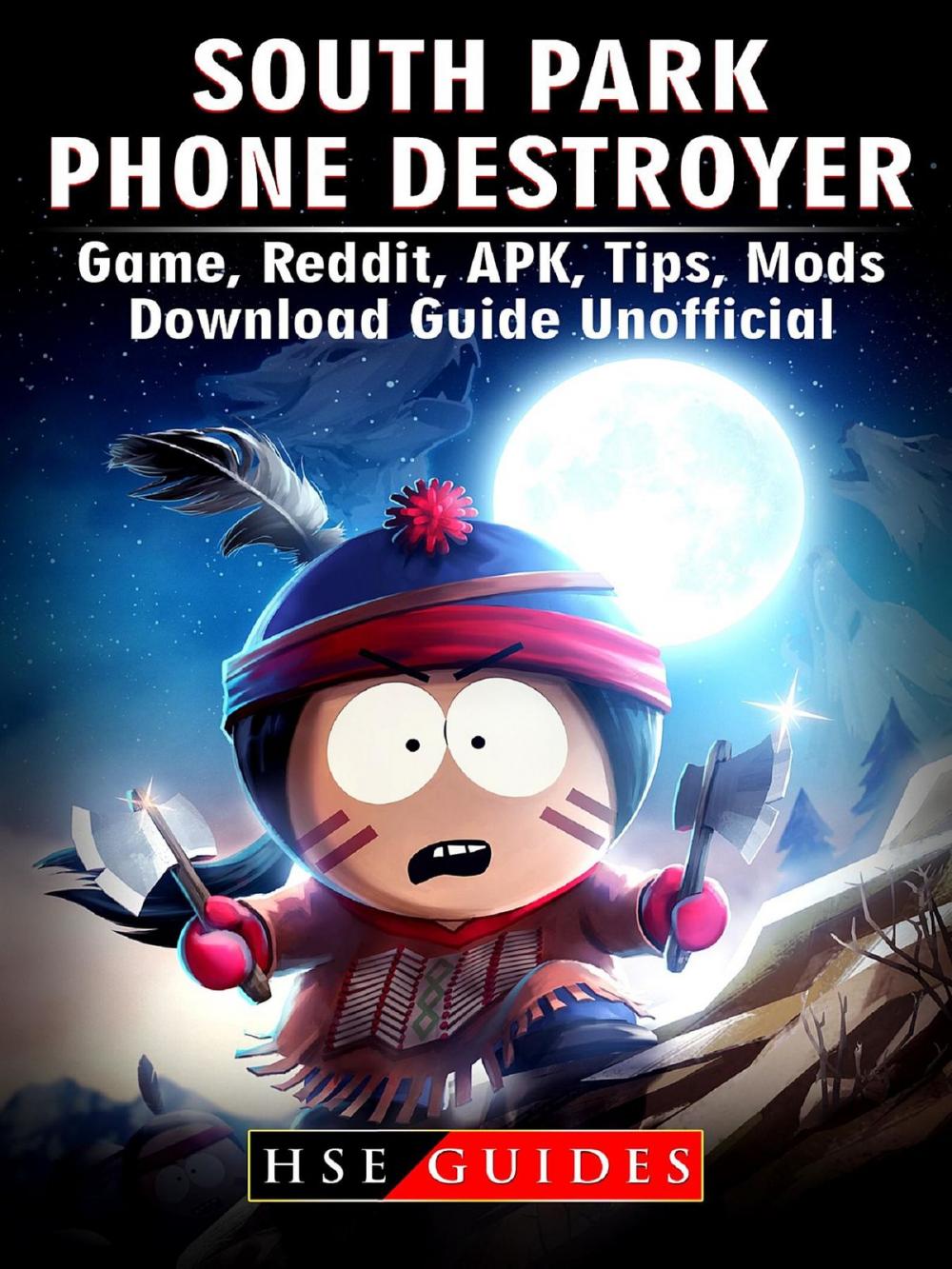 Big bigCover of South Park Phone Destroyer Game, Reddit, APK, Tips, Mods, Download Guide Unofficial