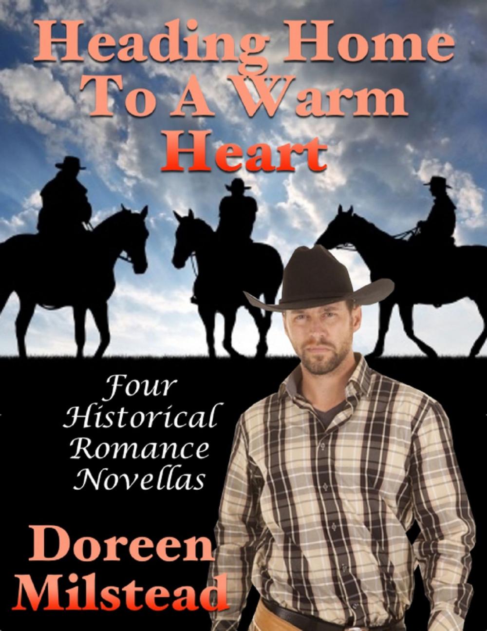 Big bigCover of Heading Home to a Warm Heart: Four Historical Romance Novellas